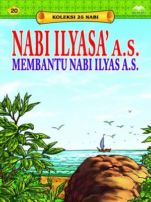cover image of Nabi Ilyasa' a.s. Membantu Nabi Ilyas a.s.